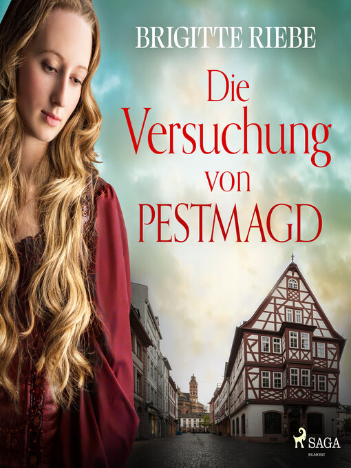 Title details for Die Versuchung der Pestmagd by Brigitte Riebe - Available